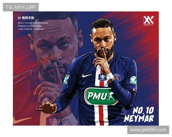 内马尔全新足球明星海报震撼发布展现无限魅力与激情